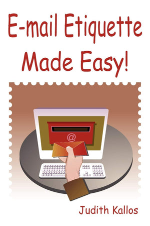 Email Etiquette Made Easy,New
