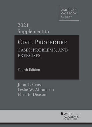 Civil Procedure: Cases, Problems and Exercises, 4th, 2021 Supplement (American Casebook Series),Used