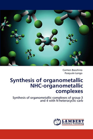 Synthesis of organometallic NHCorganometallic complexes: Synthesis of organometallic complexes of group 3 and 4 with Nheterocy,Used