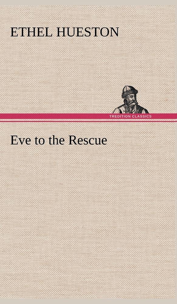 Eve to the Rescue,Used