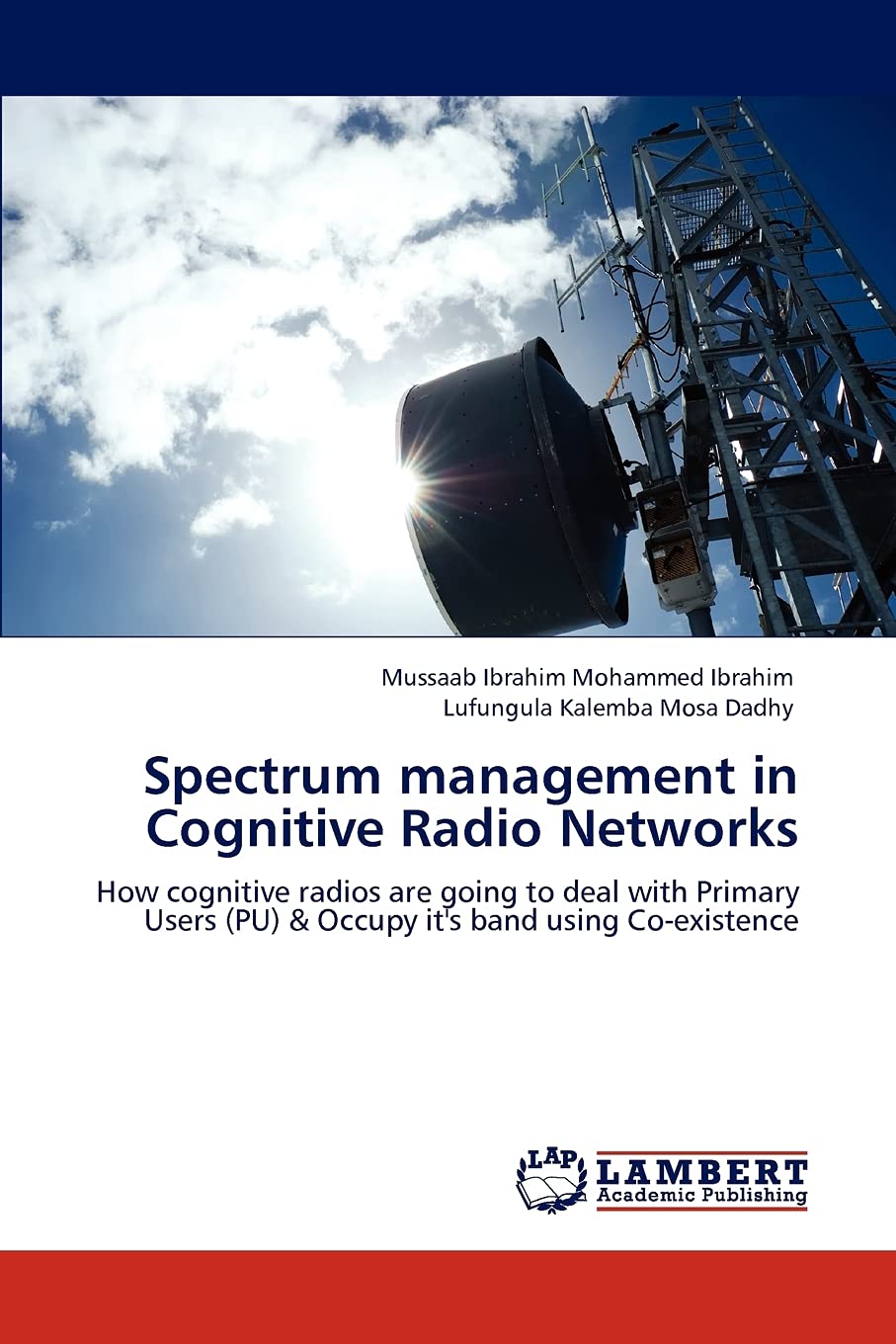 Spectrum management in Cognitive Radio Networks: How cognitive radios are going to deal with Primary Users (PU) & Occupy it's ba,Used