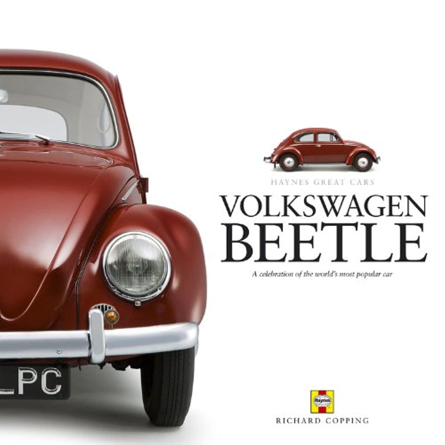 Volkswagen Beetle: A Celebration of the World's Most Popular Car (Haynes Great Cars),Used