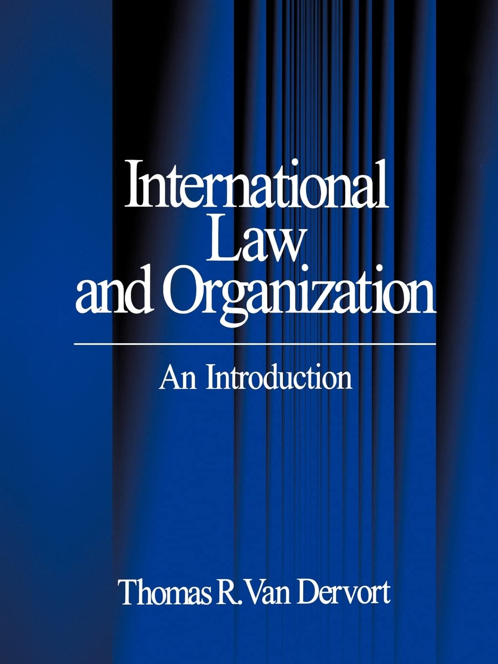International Law and Organization: An Introduction,Used