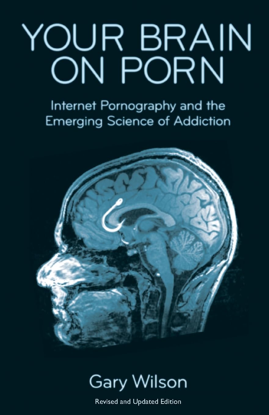 Your Brain On Porn: Internet Pornography And The Emerging Science Of Addiction