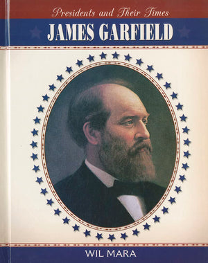 James Garfield (Presidents and Their Times),Used
