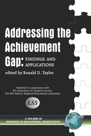 Addressing the Achievement Gap: Findings and Applications (Research in Educational Productivity),Used