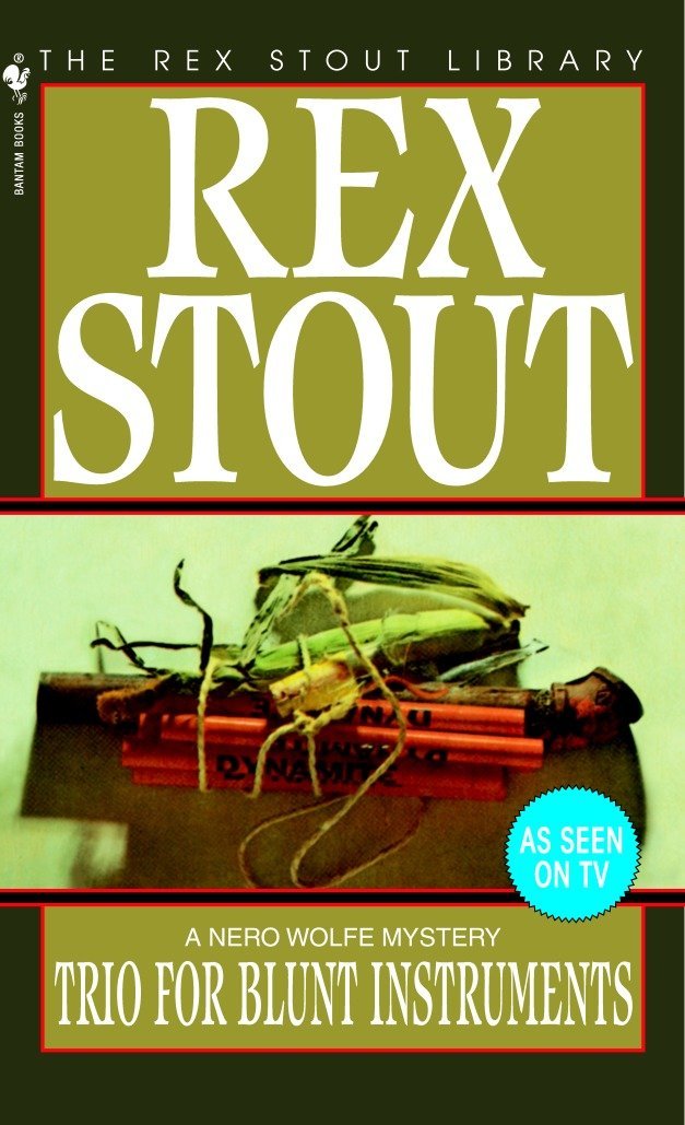 Trio for Blunt Instruments (Nero Wolfe),New