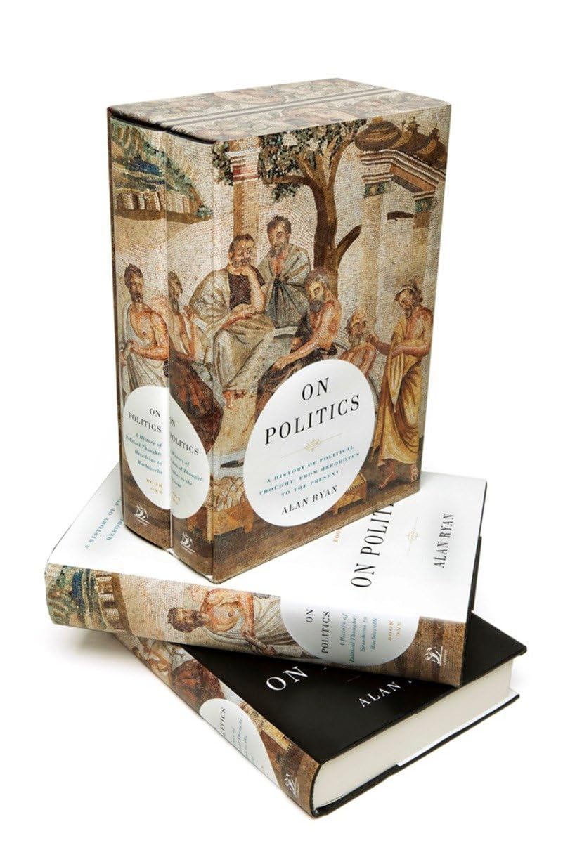On Politics: A History of Political Thought: From Herodotus to the Present,Used