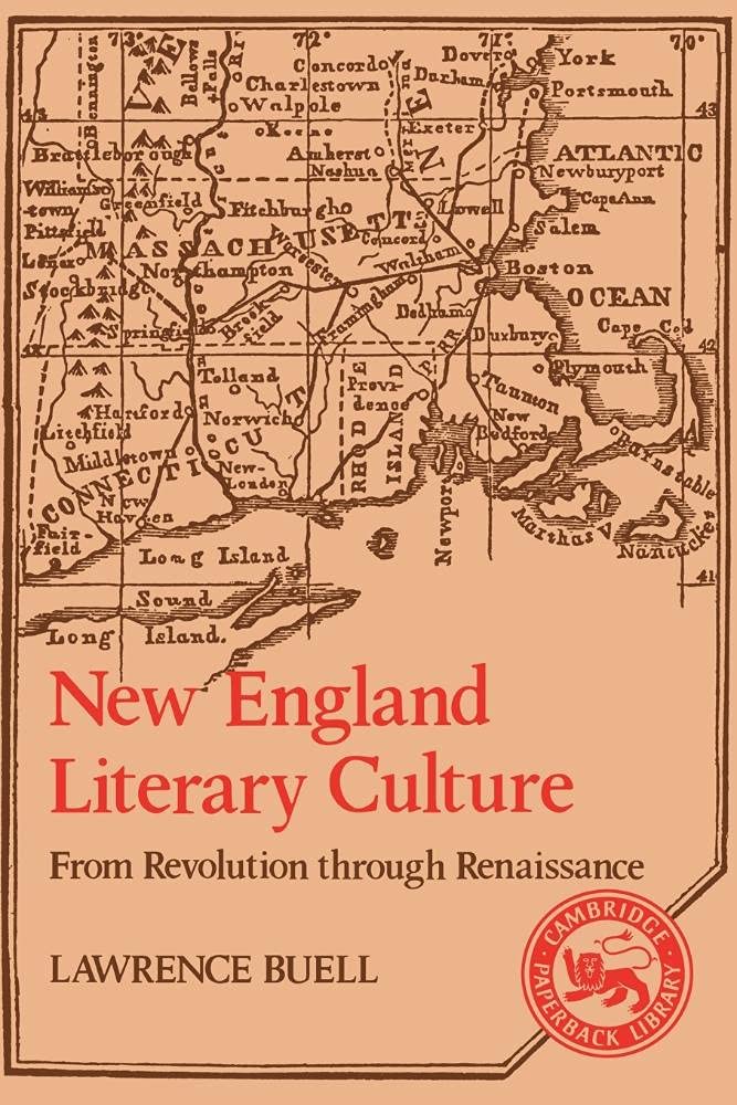 New England Literary Culture: From Revolution through Renaissance (Cambridge Studies in American Literature and Culture, Series ,Used