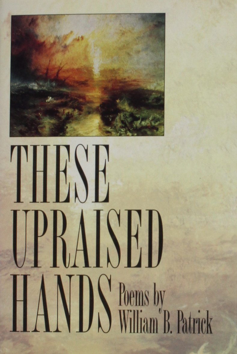 These Upraised Hands (American Poets Continuum),Used