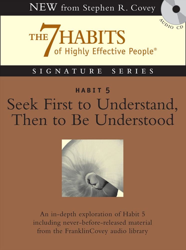 Habit 5 Seek First to Understand Then to Be Understood: The Habit of Mutual Understanding (The 7 Habits),Used