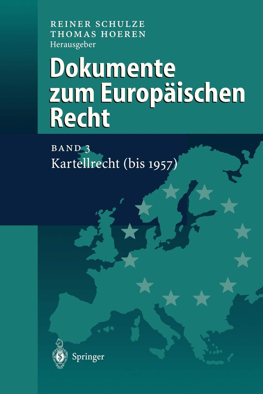 Dokumente zum Europischen Recht: Band 3: Kartellrecht (bis 1957) (German and French Edition),Used