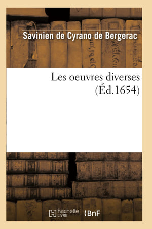 Les Oeuvres Diverses (d.1654) (Litterature) (French Edition),Used