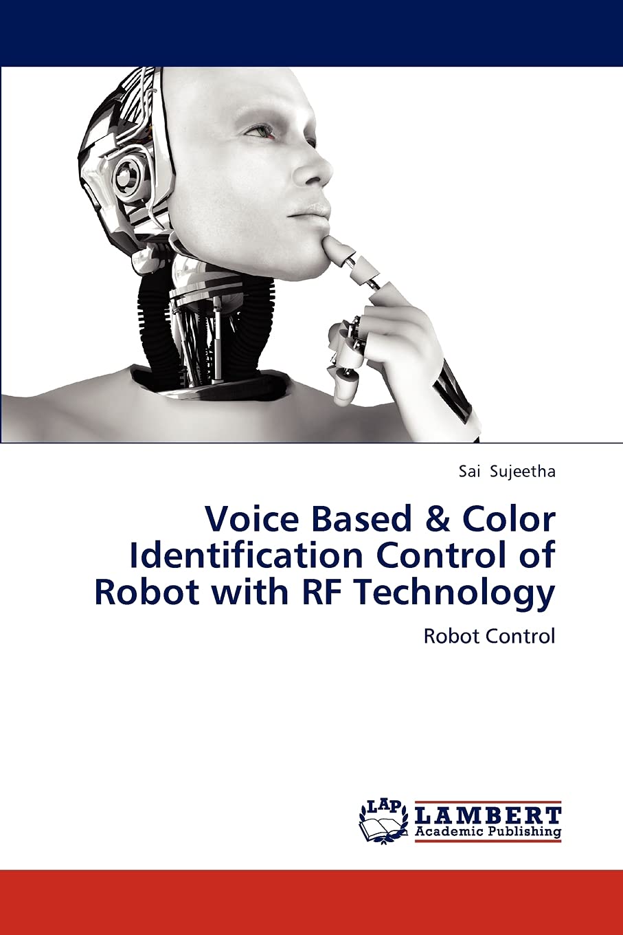 Voice Based & Color Identification Control of Robot with RF Technology: Robot Control,Used