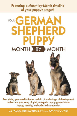 Your German Shepherd Puppy Month By Month,New