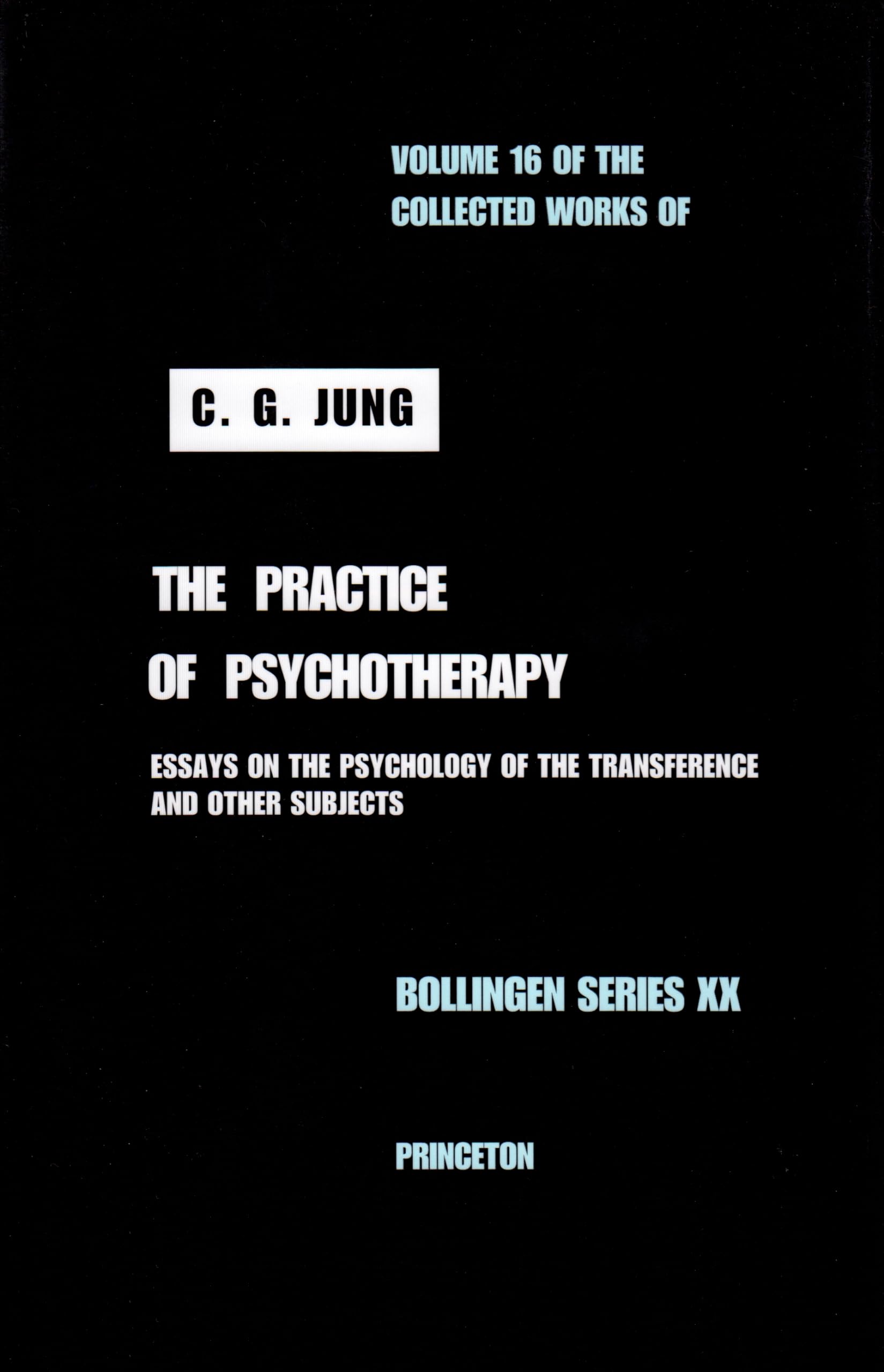 The Practice of Psychotherapy (The Collected Works of C. G. Jung, Volume 16),Used