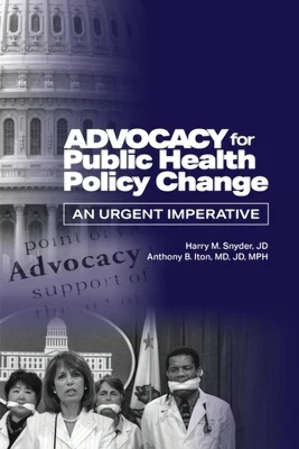 Advocacy for Public Health Policy Change: An Urgent Imperative,Used
