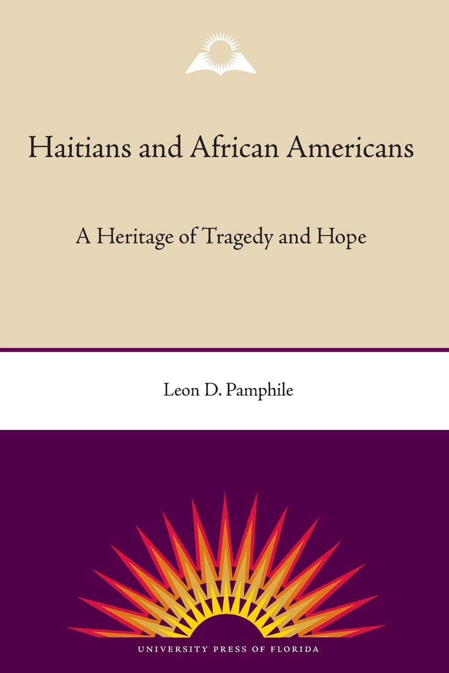 Haitians And African Americans: A Heritage Of Tragedy And Hope,Used