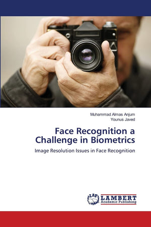 Face Recognition a Challenge in Biometrics: Image Resolution Issues in Face Recognition,Used