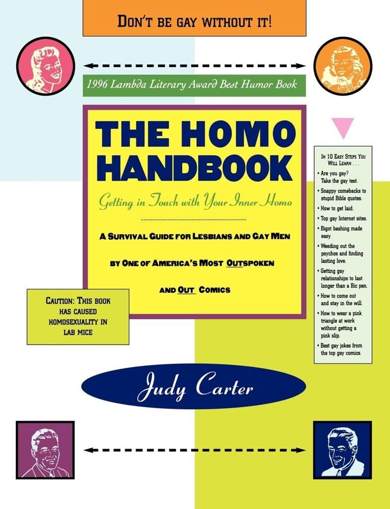 The Homo Handbook: Getting in Touch with Your Inner Homo: A Survival Guide for Lesbians and Gay Men (1996 Lambda Literary Award ,Used