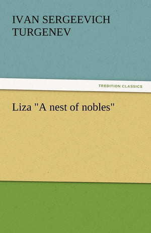 Liza a Nest of Nobles,Used