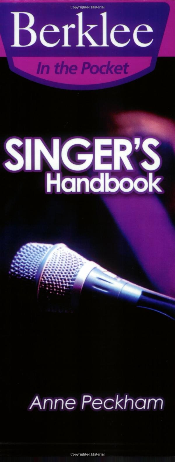 Singer's Handbook: A Total Vocal Workout in One Hour or Less! (Berklee in the Pocket),Used
