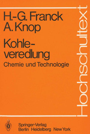 Kohleveredlung: Chemie und Technologie (Hochschultext) (German Edition),Used