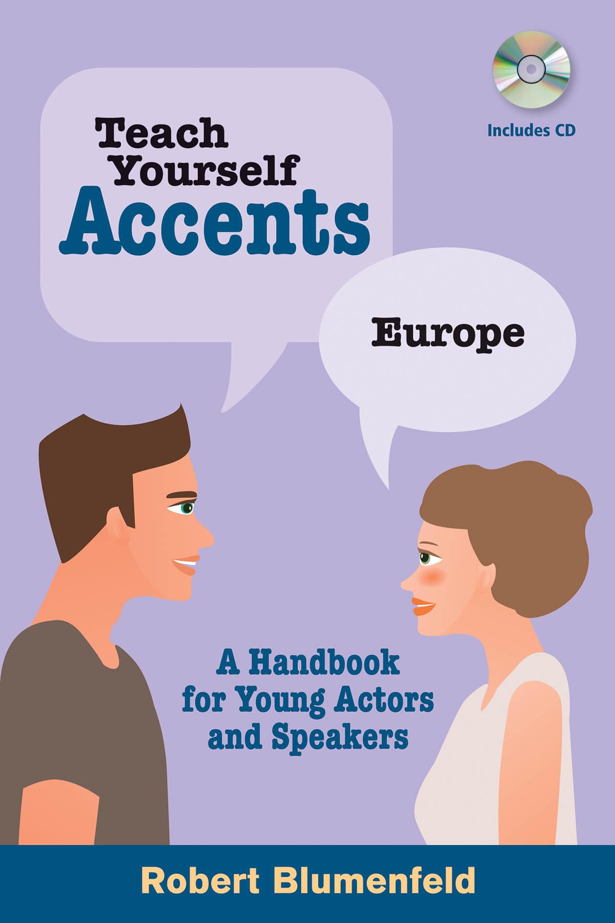 Teach Yourself Accents: Europe: A Handbook for Young Actors and Speakers (Limelight),New