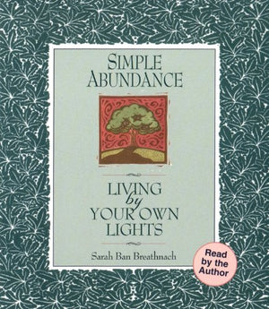 Simple Abundance: Living by Your Own Lights,Used
