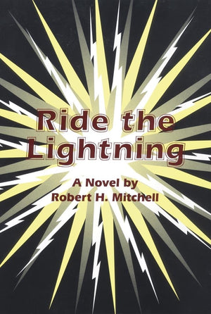 Ride the Lightning: A Novel,Used