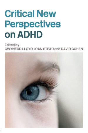 Critical New Perspectives on ADHD,New