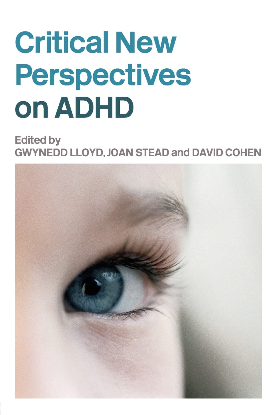 Critical New Perspectives on ADHD,New