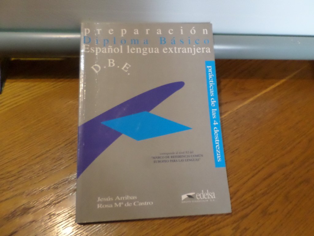 Practicas: Preparacion Al Diploma Del Espanol Como Lengua Extranjera: Basico,Used
