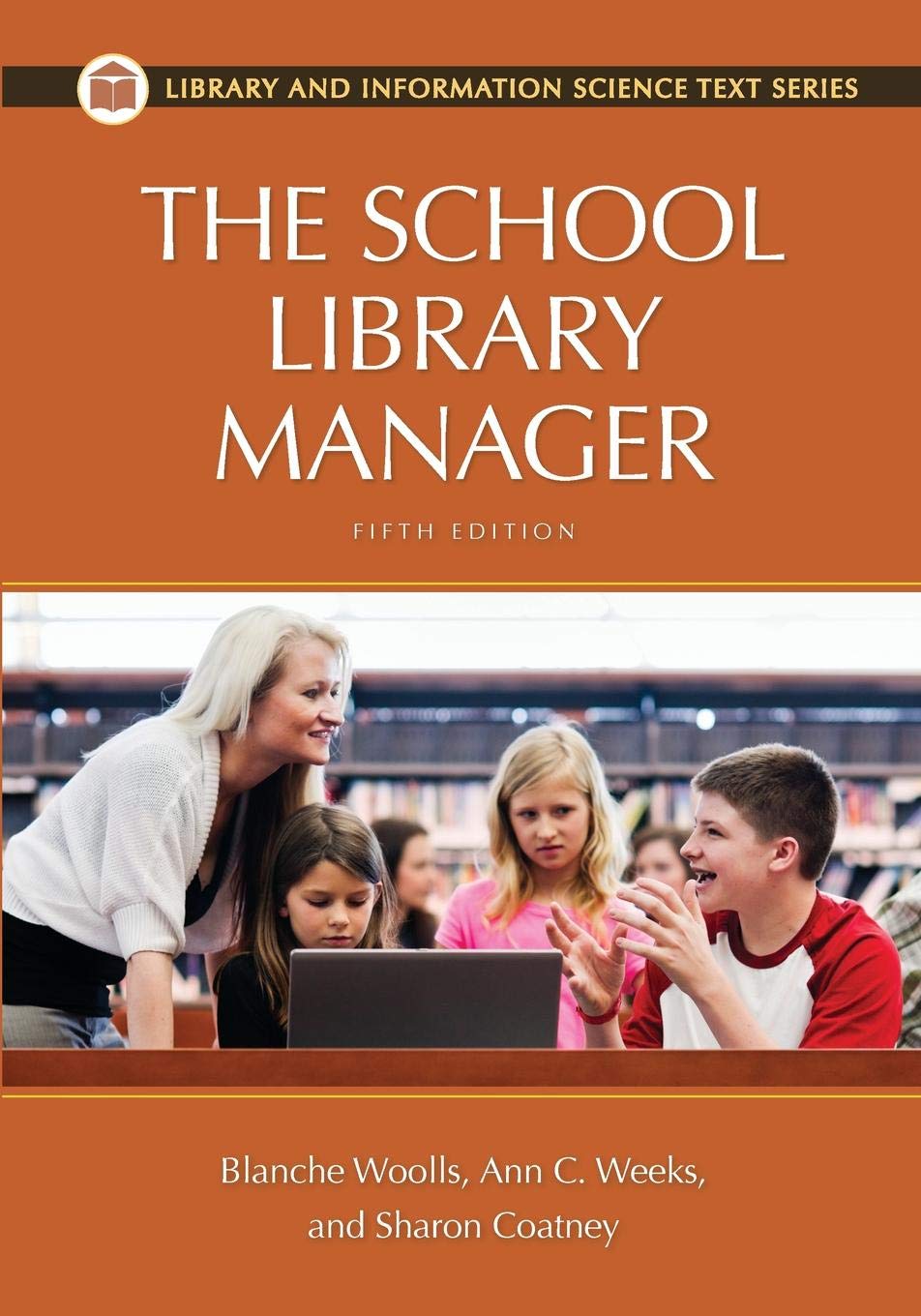 The School Library Manager (Library and Information Science Text),New