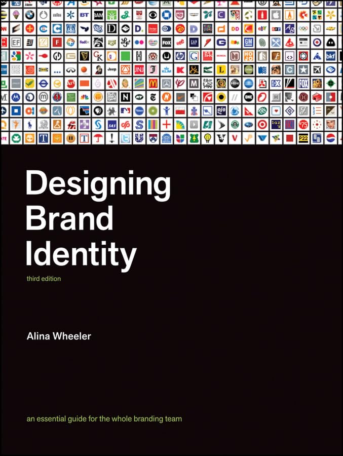 Designing Brand Identity: An Essential Guide for the Whole Branding Team,Used