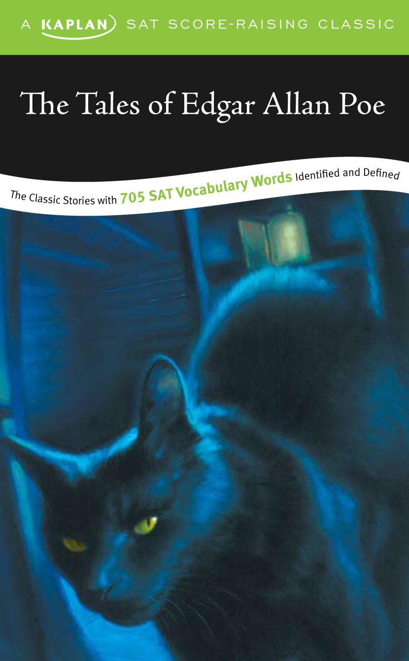 The Tales of Edgar Allan Poe: A Kaplan SAT ScoreRaising Classic,Used