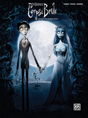Selections from the Motion Picture Corpse Bride: Piano/Vocal/Chords,New
