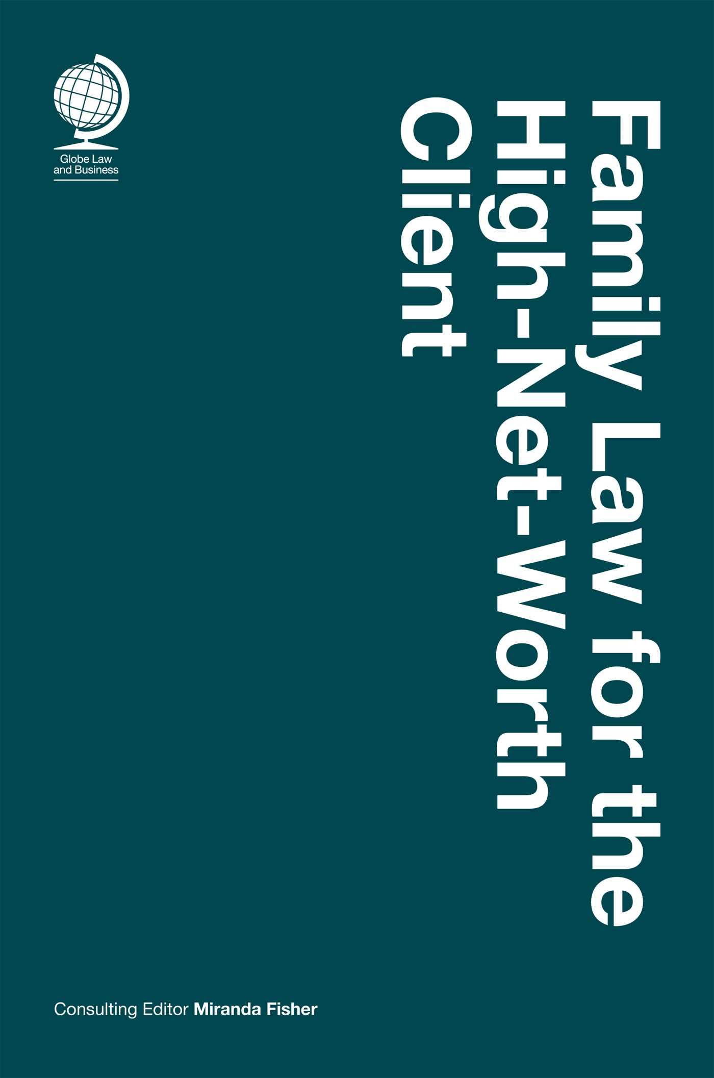 Family Law For The HighNetWorth Client