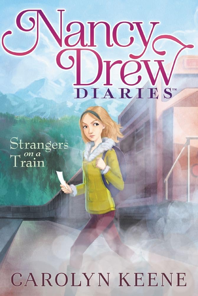 Strangers on a Train (2) (Nancy Drew Diaries),New