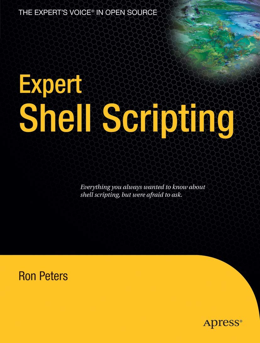 Expert Shell Scripting (Expert's Voice in Open Source),Used
