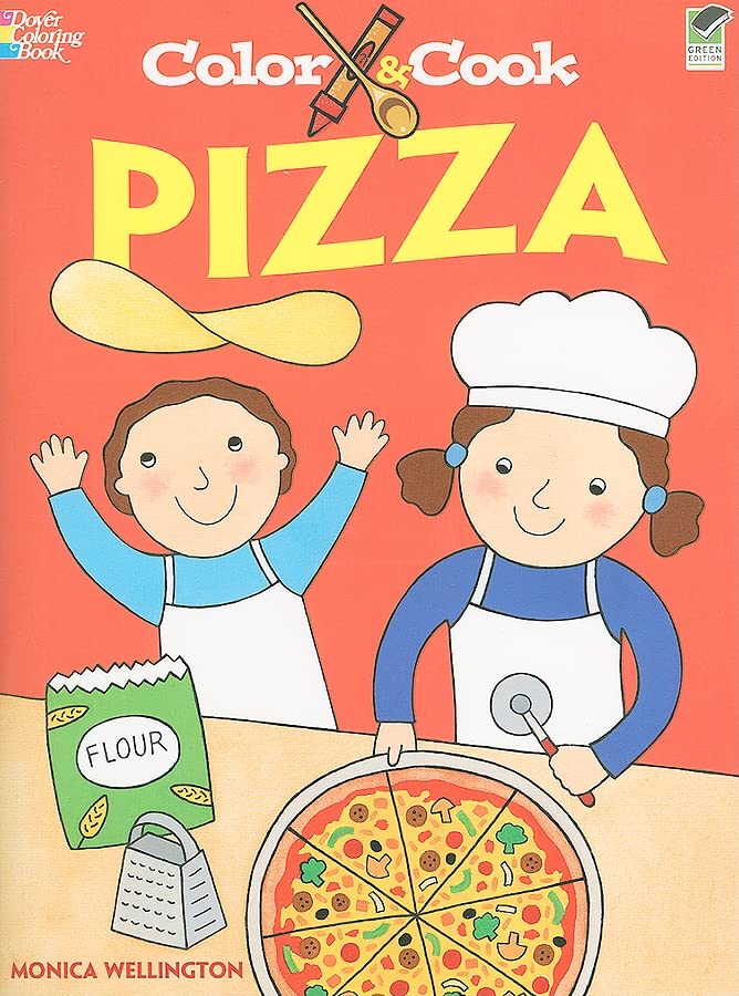 Color & Cook PIZZA (Dover Kids Activity Books: Cooking),Used