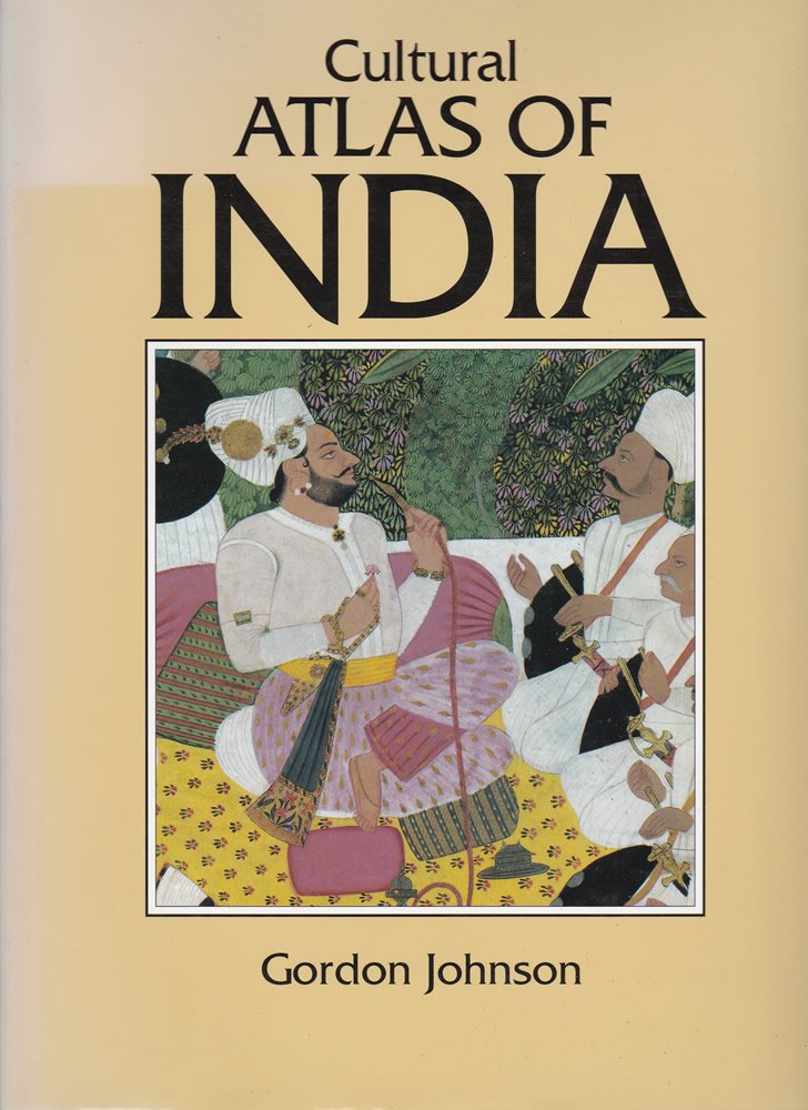 Cultural Atlas of India: India, Pakistan, Nepal, Bhutan, Bangladesh & Sri Lanka,Used