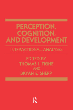 Perception, Cognition, And Development: Interactional Analyses