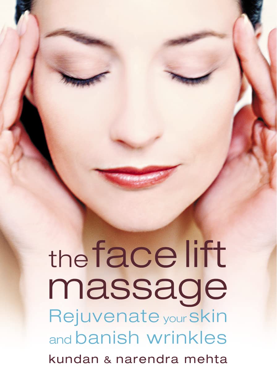 The Face Lift Massage: Rejuvenate Your Skin and Reduce Fine Lines and Wrinkles,Used