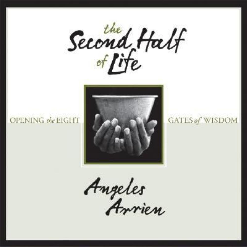 The Second Half of Life: Opening the Eight Gates of Wisdom,Used