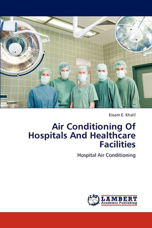 Air Conditioning Of Hospitals And Healthcare Facilities: Hospital Air Conditioning,Used