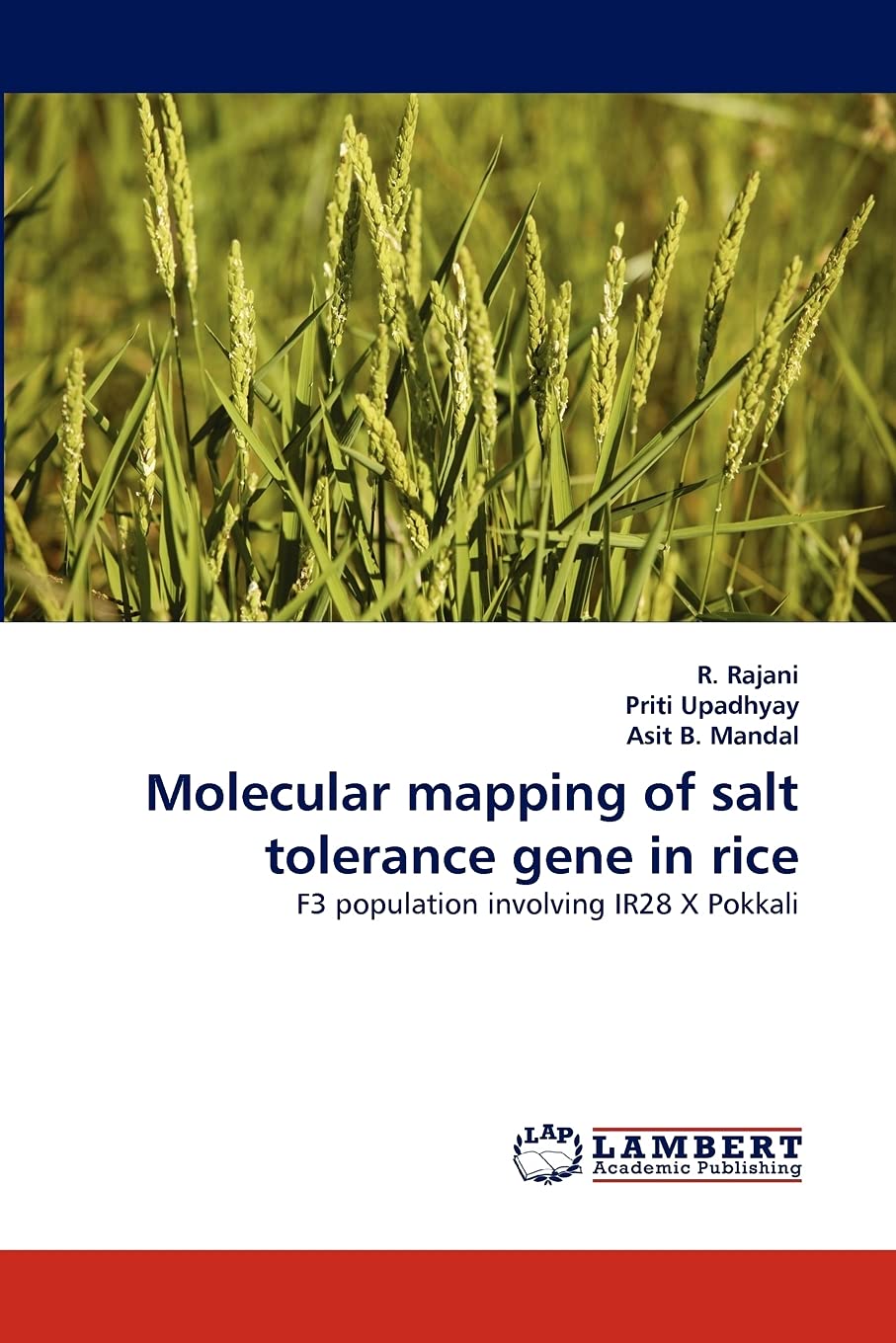 Molecular mapping of salt tolerance gene in rice: F3 population involving IR28 X Pokkali,Used