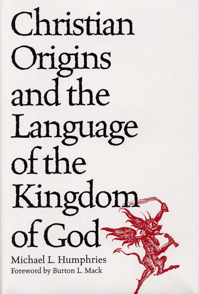 Christian Origins and the Language of the Kingdom of God,Used
