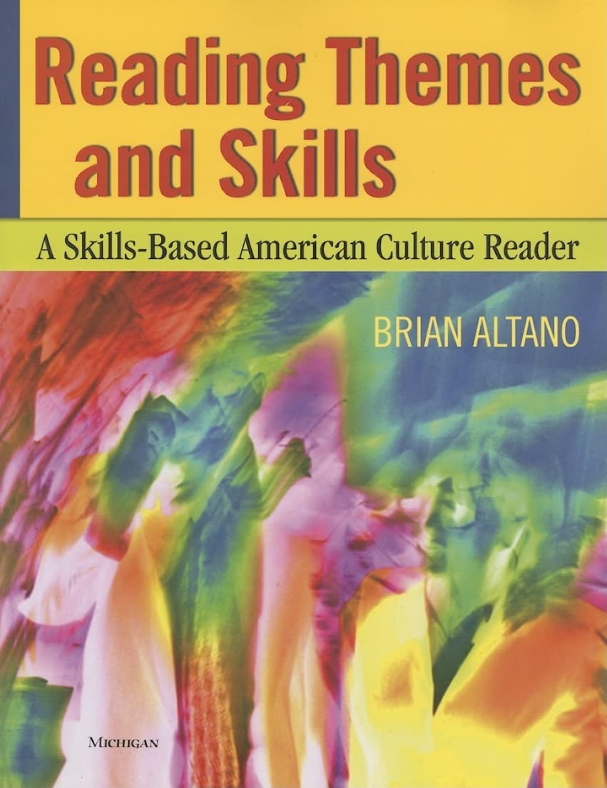 Reading Themes and Skills: A SkillsBased American Culture Reader,Used