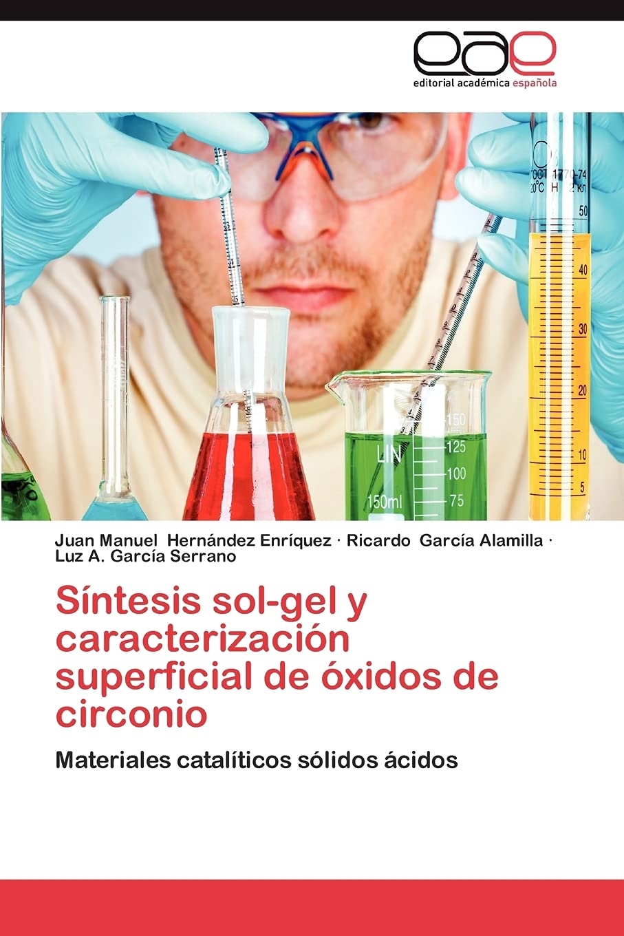 Sntesis solgel y caracterizacin superficial de xidos de circonio: Materiales catalticos slidos cidos (Spanish Editi,Used